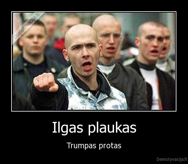 Ilgas plaukas - Trumpas protas