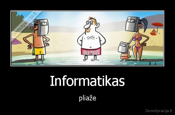 Informatikas - pliaže