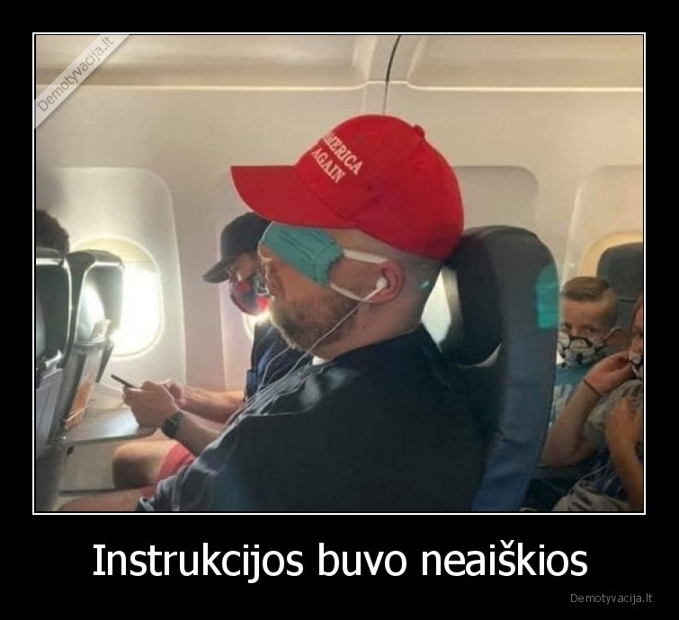 Instrukcijos buvo neaiškios - 