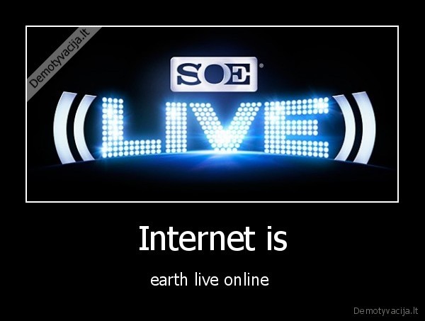 Internet is - earth live online 