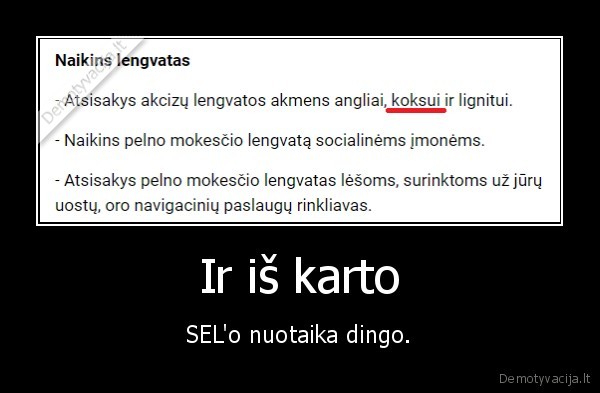 Ir iš karto - SEL'o nuotaika dingo.