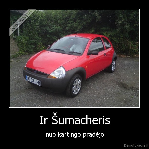 Ir Šumacheris - nuo kartingo pradėjo