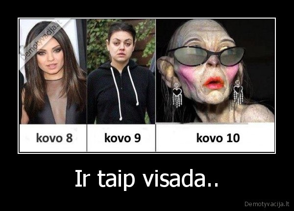 Ir taip visada.. - 