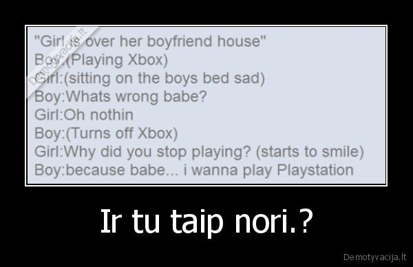 Ir tu taip nori.? - 