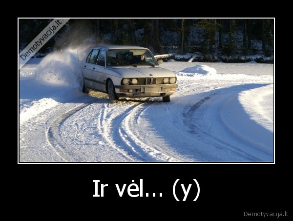 Ir vėl... (y) - 