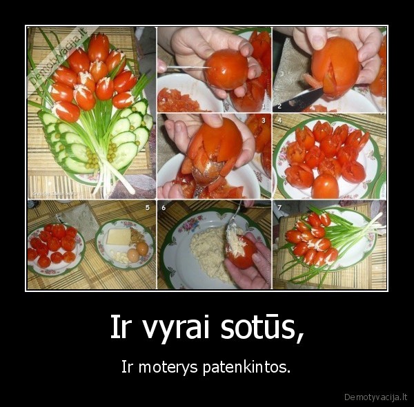 Ir vyrai sotūs, - Ir moterys patenkintos.