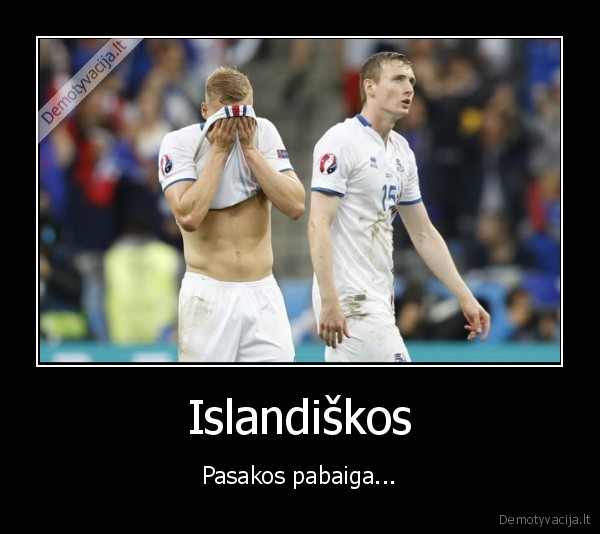 Islandiškos - Pasakos pabaiga...