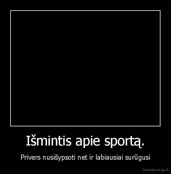 sportas,juokas,nusisypsoti,ismintis,ismintis,privers,surugusi,surugusi