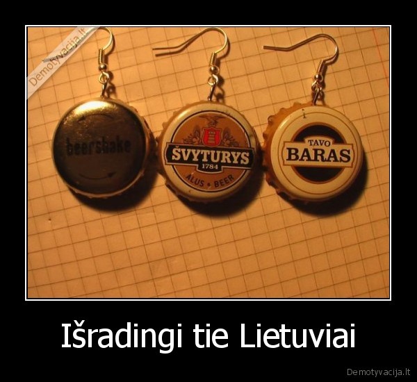 Išradingi tie Lietuviai - 