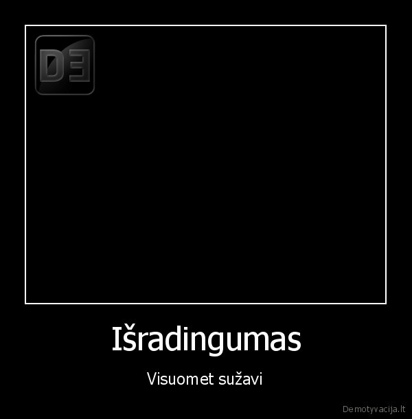 Išradingumas - Visuomet sužavi