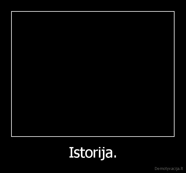 Istorija. - 