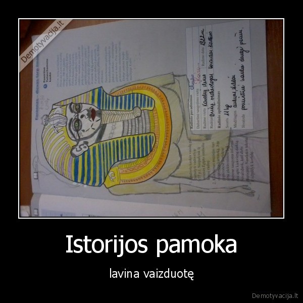 Istorijos pamoka - lavina vaizduotę