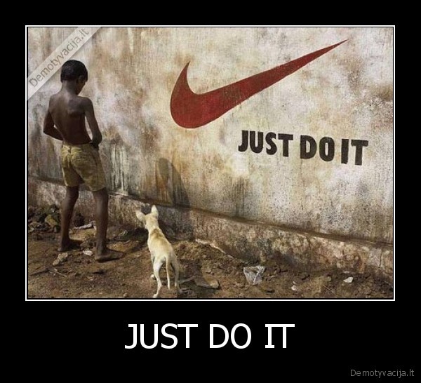 JUST DO IT - 