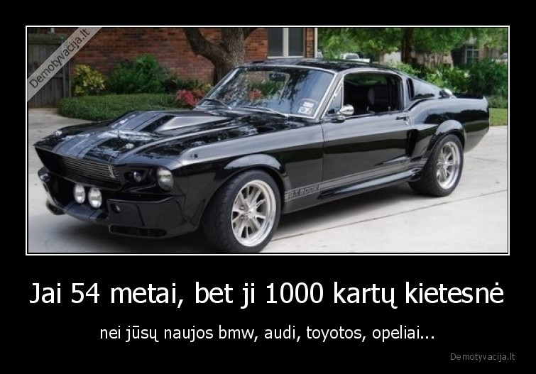 Jai 54 metai, bet ji 1000 kartų kietesnė - nei jūsų naujos bmw, audi, toyotos, opeliai...