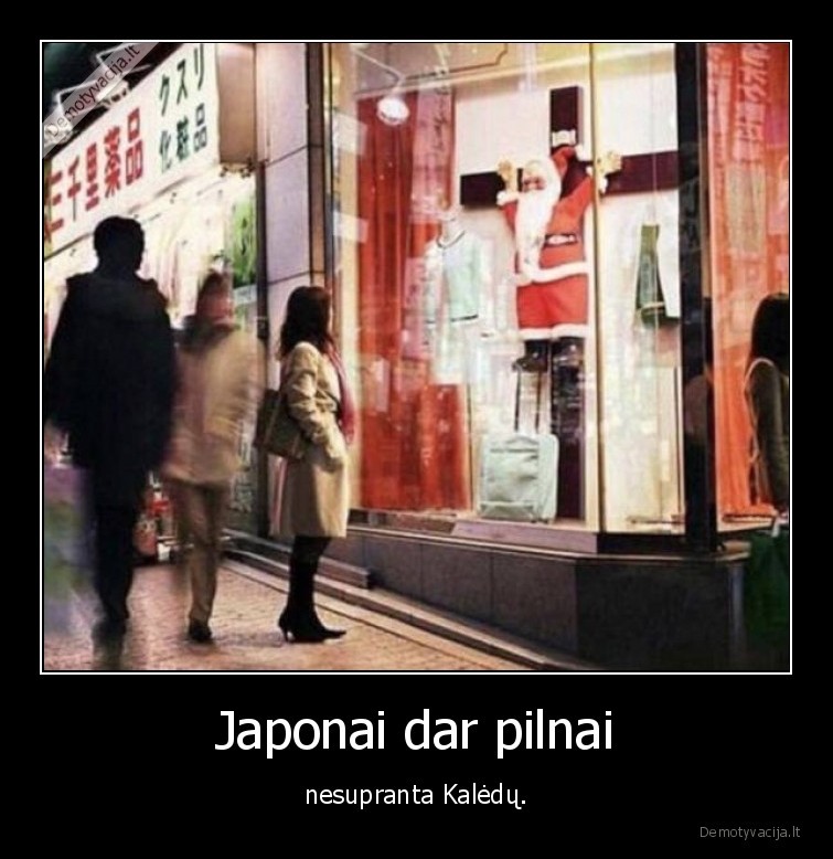 Japonai dar pilnai - nesupranta Kalėdų.