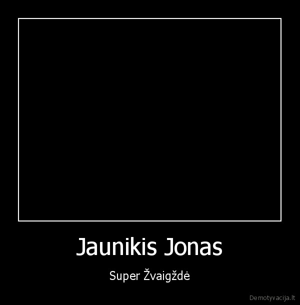 Jaunikis Jonas - Super Žvaigždė