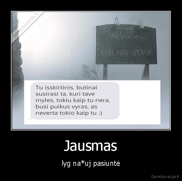 Jausmas - lyg na*uj pasiuntė