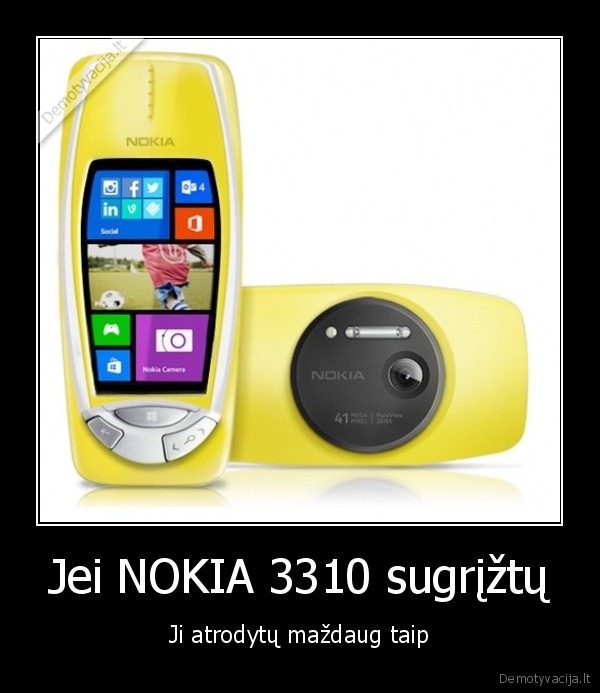 Jei NOKIA 3310 sugrįžtų - Ji atrodytų maždaug taip