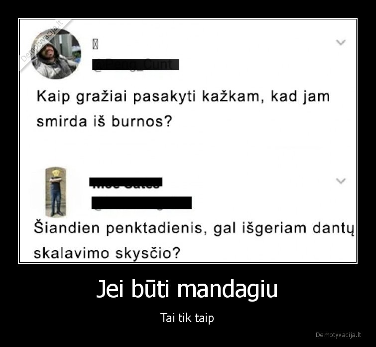 Jei būti mandagiu - Tai tik taip