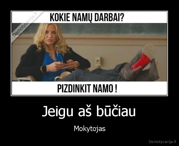 Jeigu aš būčiau - Mokytojas