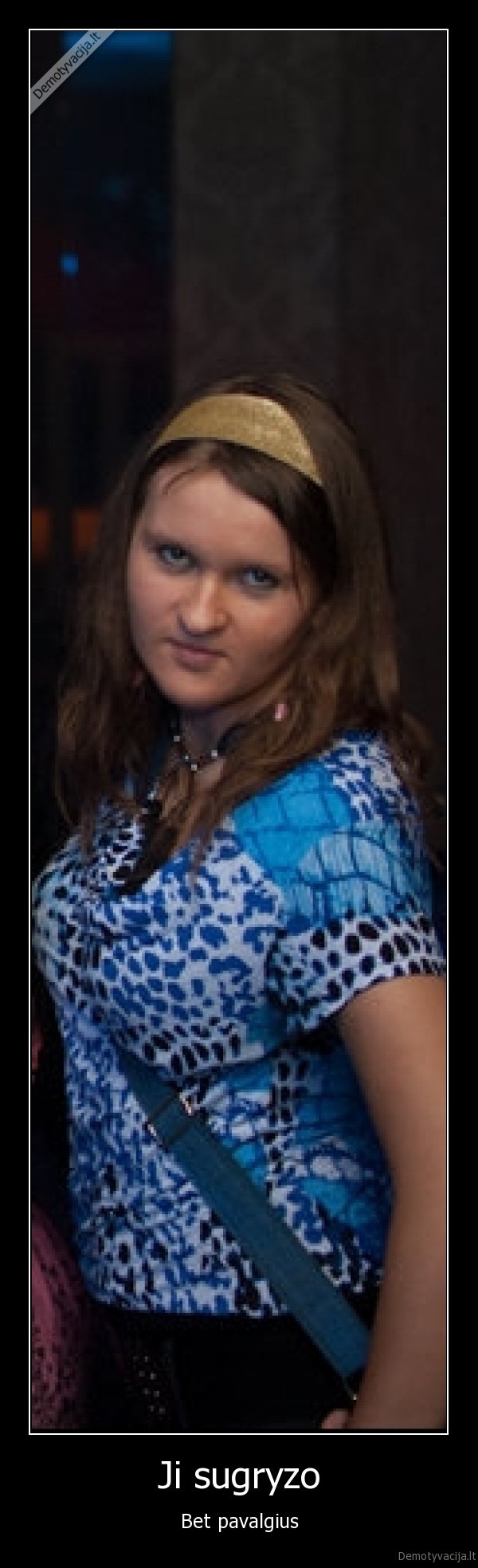 Ji sugryzo - Bet pavalgius