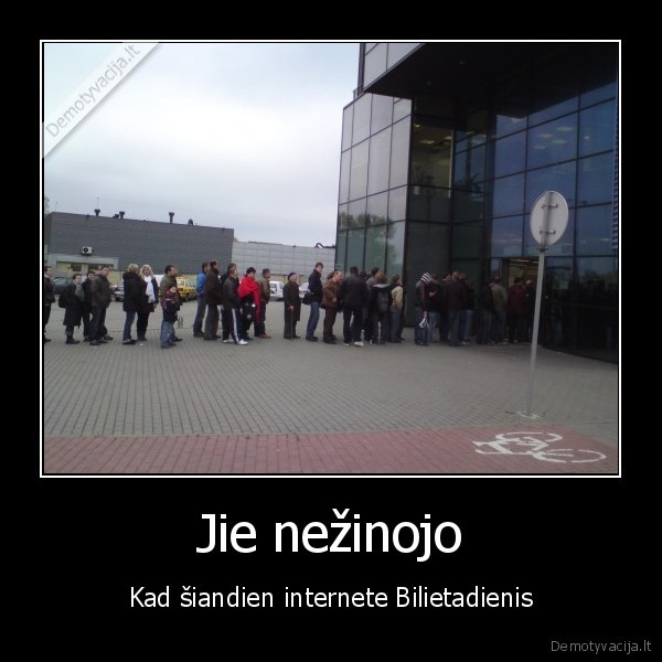 Jie nežinojo - Kad šiandien internete Bilietadienis