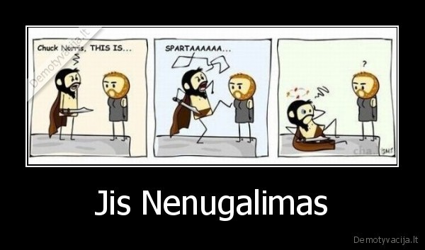 Jis Nenugalimas - 