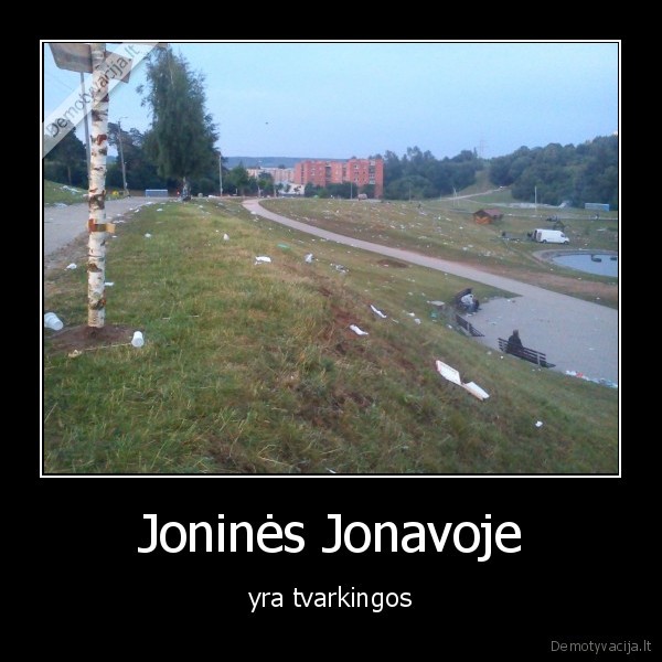 Joninės Jonavoje - yra tvarkingos