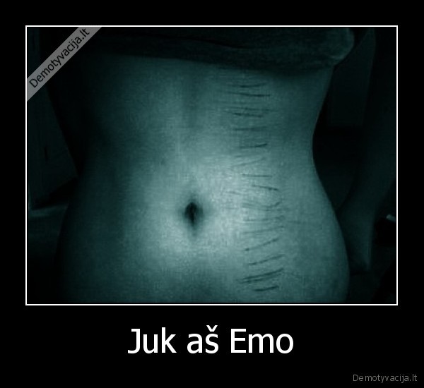 Juk aš Emo - 