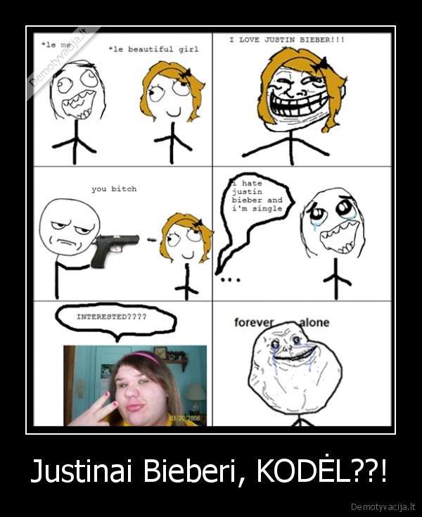 Justinai Bieberi, KODĖL??! - 