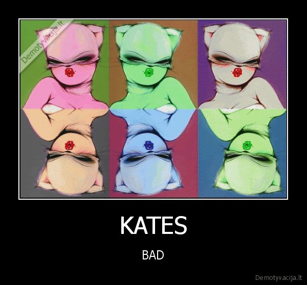 KATES - BAD