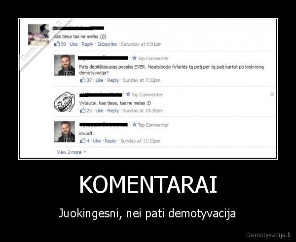 KOMENTARAI - Juokingesni, nei pati demotyvacija