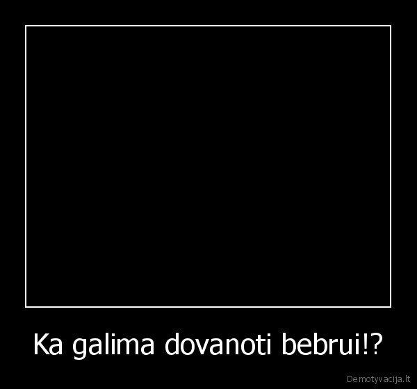 Ka galima dovanoti bebrui!? - 