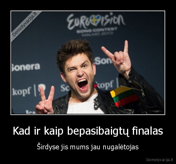 Kad ir kaip bepasibaigtų finalas - Širdyse jis mums jau nugalėtojas