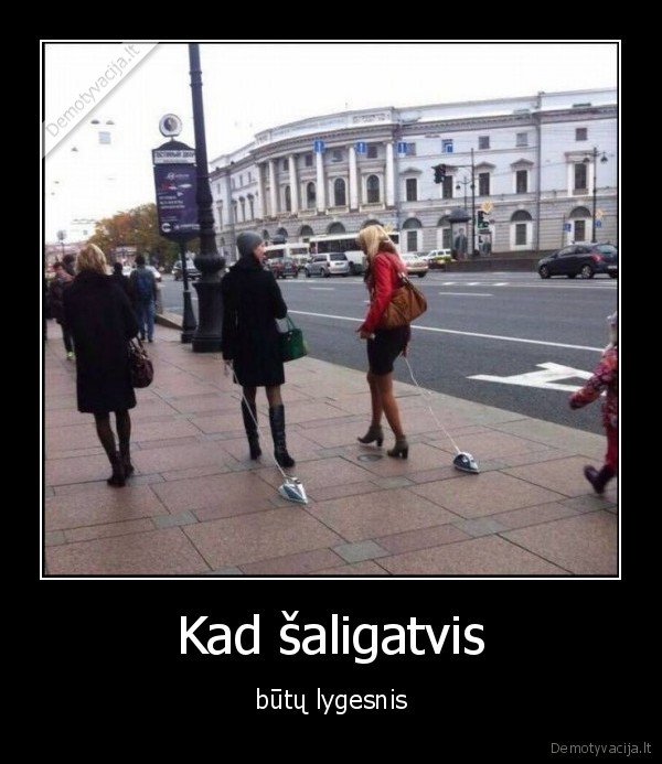 Kad šaligatvis - būtų lygesnis