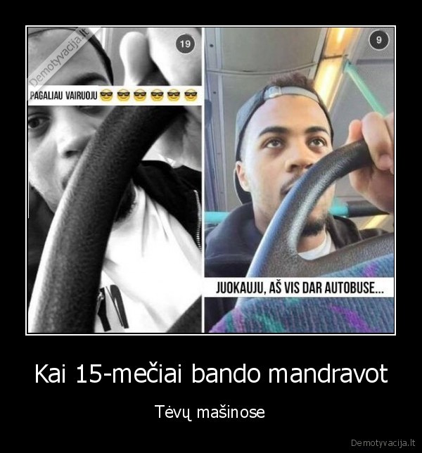 Kai 15-mečiai bando mandravot - Tėvų mašinose