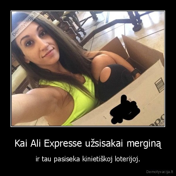 Kai Ali Expresse užsisakai merginą - ir tau pasiseka kinietiškoj loterijoj.