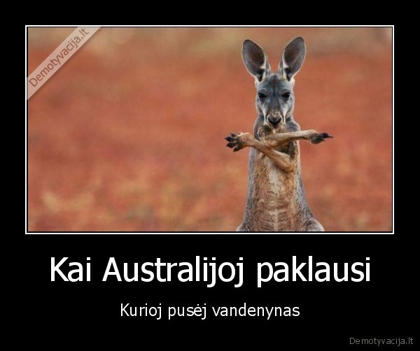 Kai Australijoj paklausi - Kurioj pusėj vandenynas