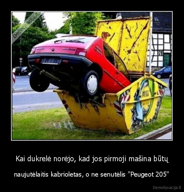 Kai dukrelė norėjo, kad jos pirmoji mašina būtų - naujutėlaitis kabrioletas, o ne senutėlis "Peugeot 205"