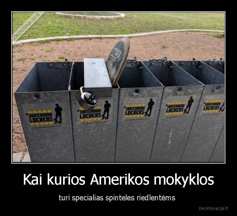 Kai kurios Amerikos mokyklos - turi specialias spinteles riedlentėms 