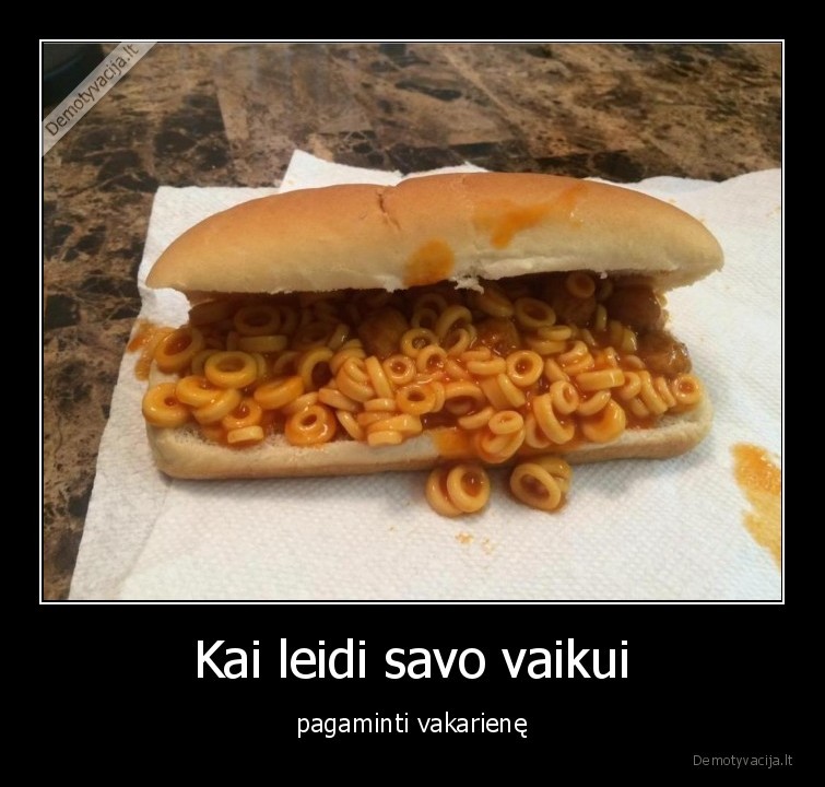 Kai leidi savo vaikui - pagaminti vakarienę