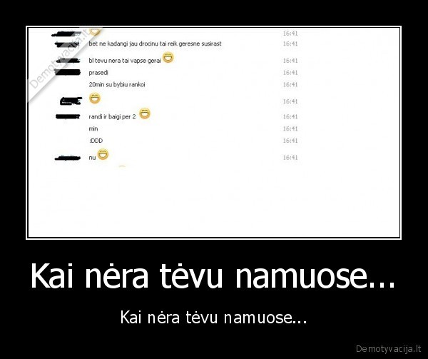 Kai nėra tėvu namuose... - Kai nėra tėvu namuose...