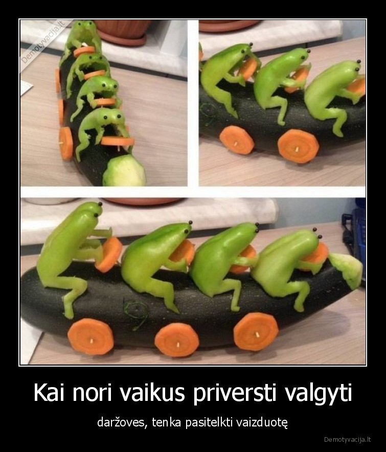 Kai nori vaikus priversti valgyti - daržoves, tenka pasitelkti vaizduotę