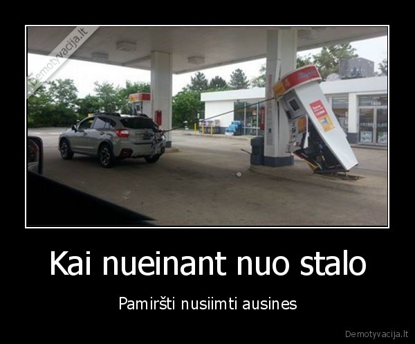 Kai nueinant nuo stalo - Pamiršti nusiimti ausines