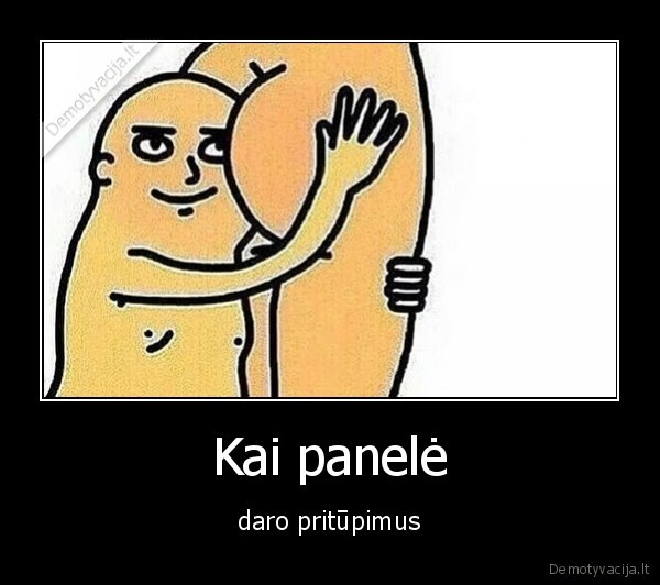 Kai panelė - daro pritūpimus