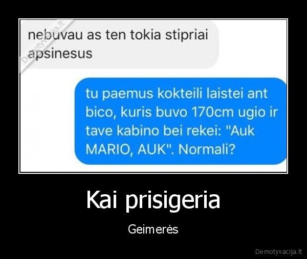 Kai prisigeria - Geimerės