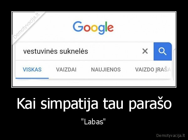 Kai simpatija tau parašo - "Labas"