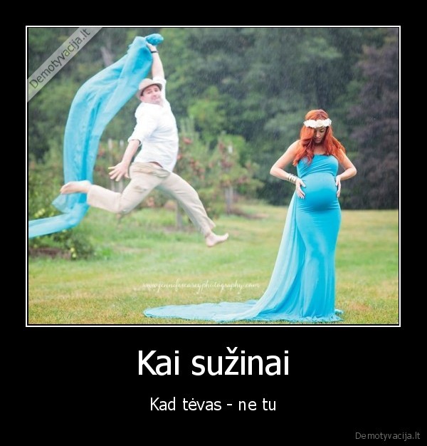 Kai sužinai - Kad tėvas - ne tu