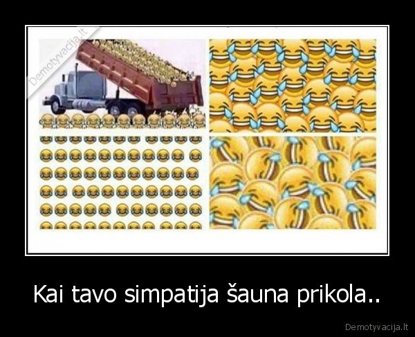 Kai tavo simpatija šauna prikola.. - 