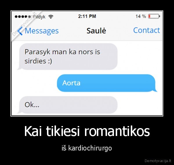 Kai tikiesi romantikos - iš kardiochirurgo